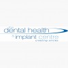 Dental Health & Implant Centre